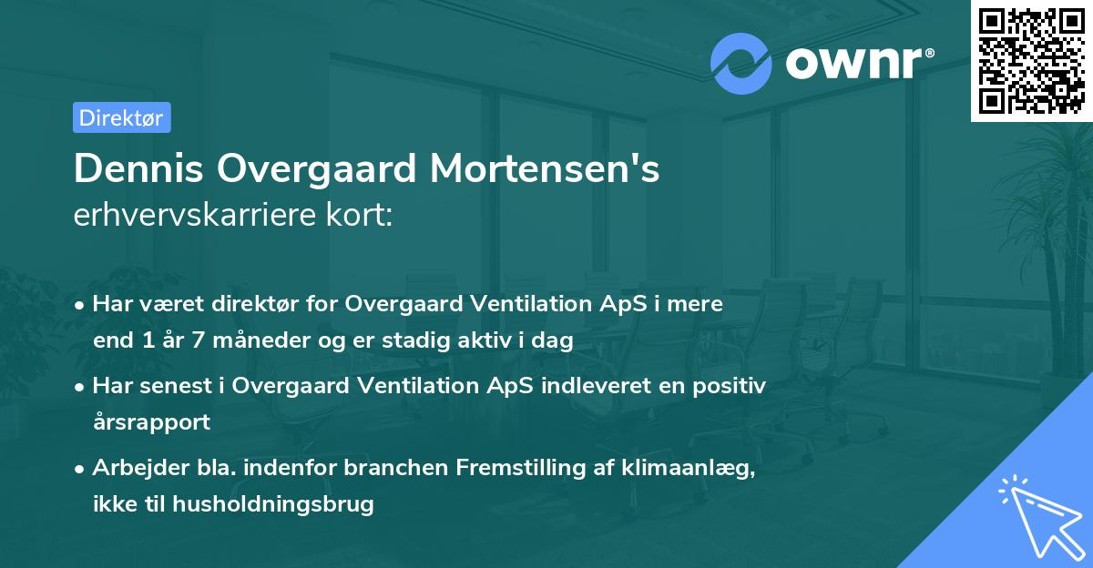 Dennis Overgaard Mortensen's erhvervskarriere kort