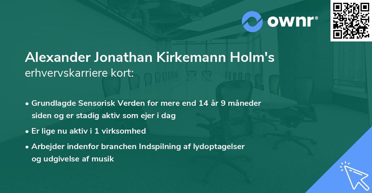 Alexander Jonathan Kirkemann Holm's erhvervskarriere kort