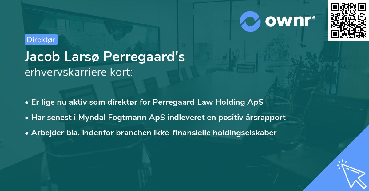 Jacob Larsø Perregaard's erhvervskarriere kort