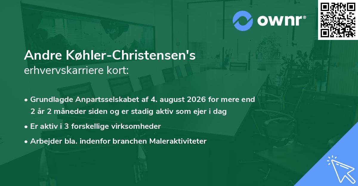 Andre Køhler-Christensen's erhvervskarriere kort