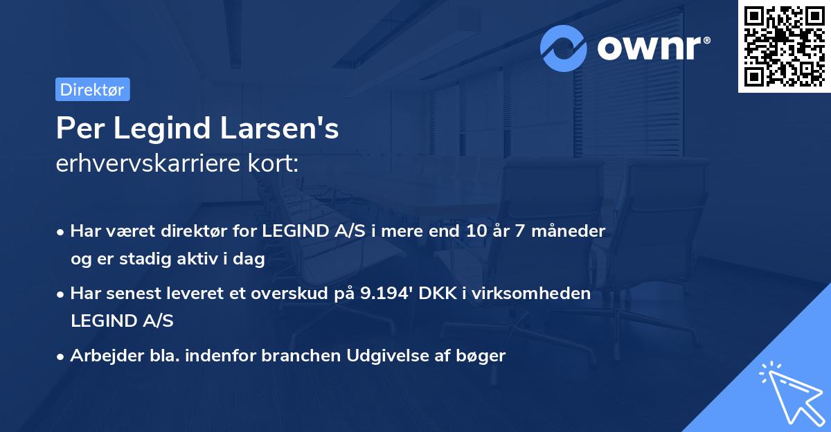 Per Legind Larsen's erhvervskarriere kort
