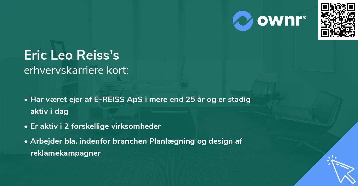 Eric Leo Reiss's erhvervskarriere kort