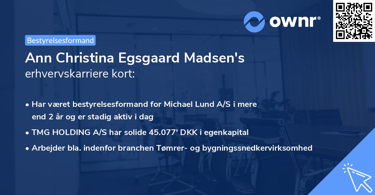 Ann Christina Egsgaard Madsen's erhvervskarriere kort