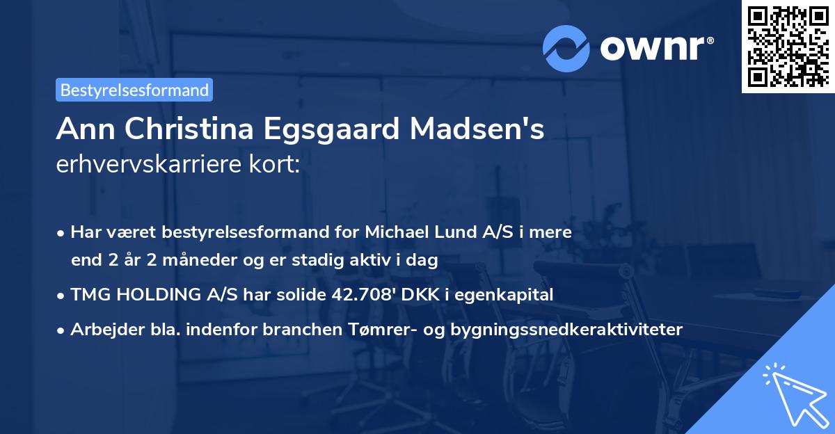 Ann Christina Egsgaard Madsen's erhvervskarriere kort