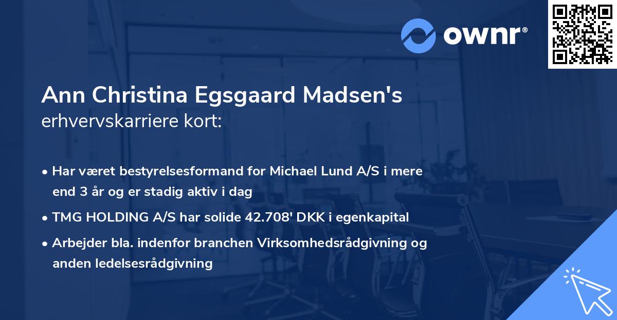 Ann Christina Egsgaard Madsen's erhvervskarriere kort