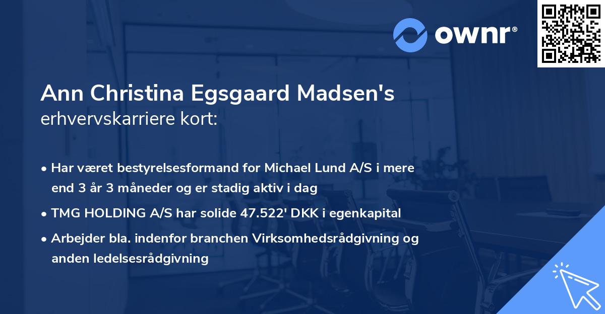 Ann Christina Egsgaard Madsen's erhvervskarriere kort