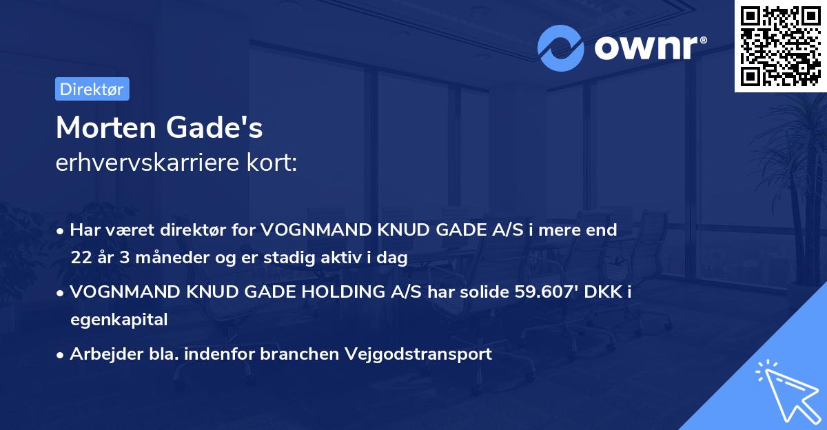 Morten Gade's erhvervskarriere kort