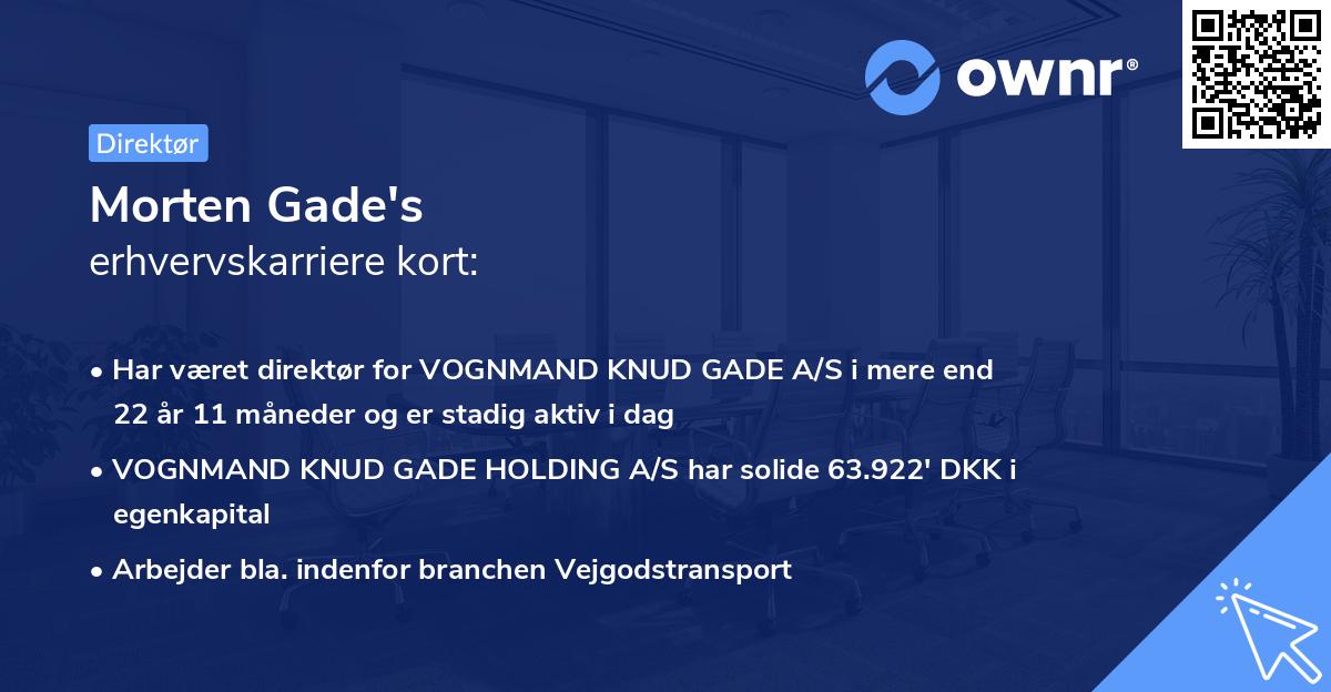 Morten Gade's erhvervskarriere kort
