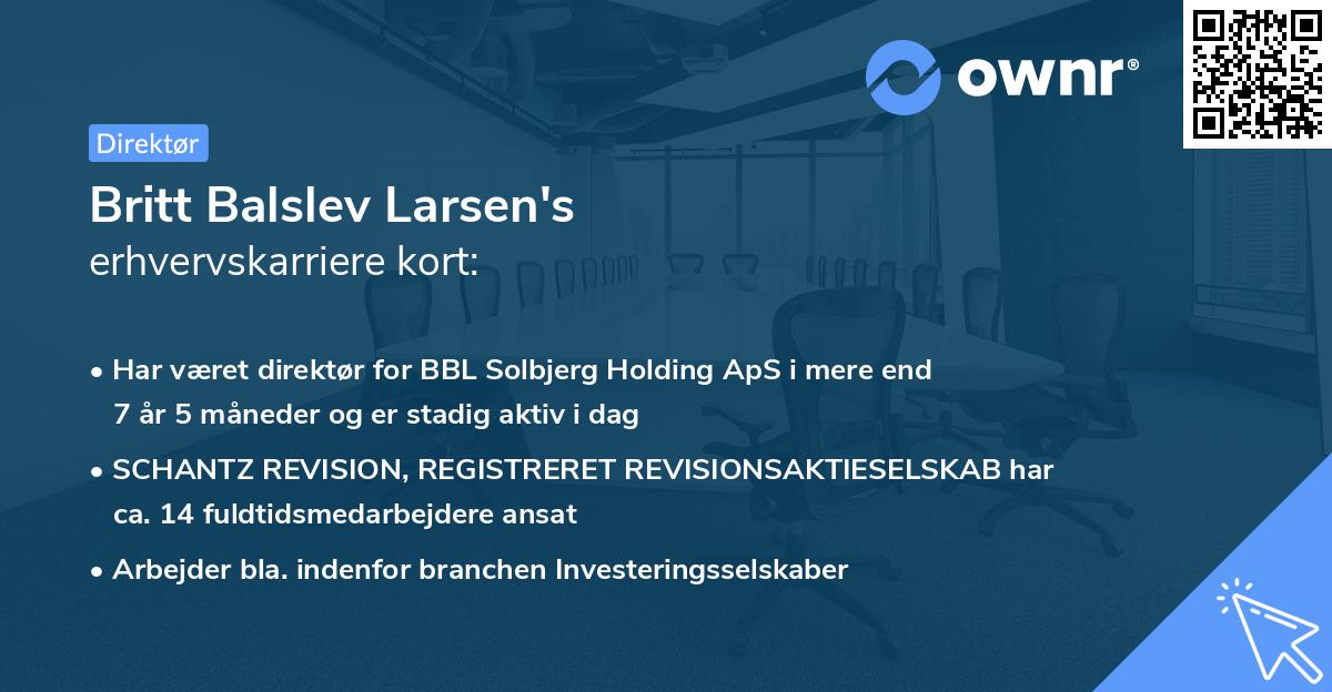 Britt Balslev Larsen's erhvervskarriere kort