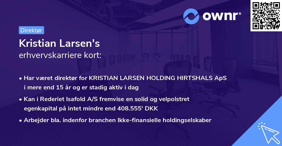 Kristian Larsen's erhvervskarriere kort