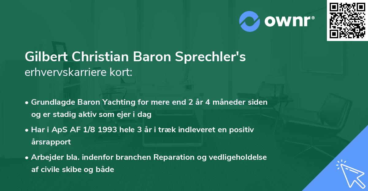 Gilbert Christian Baron Sprechler's erhvervskarriere kort