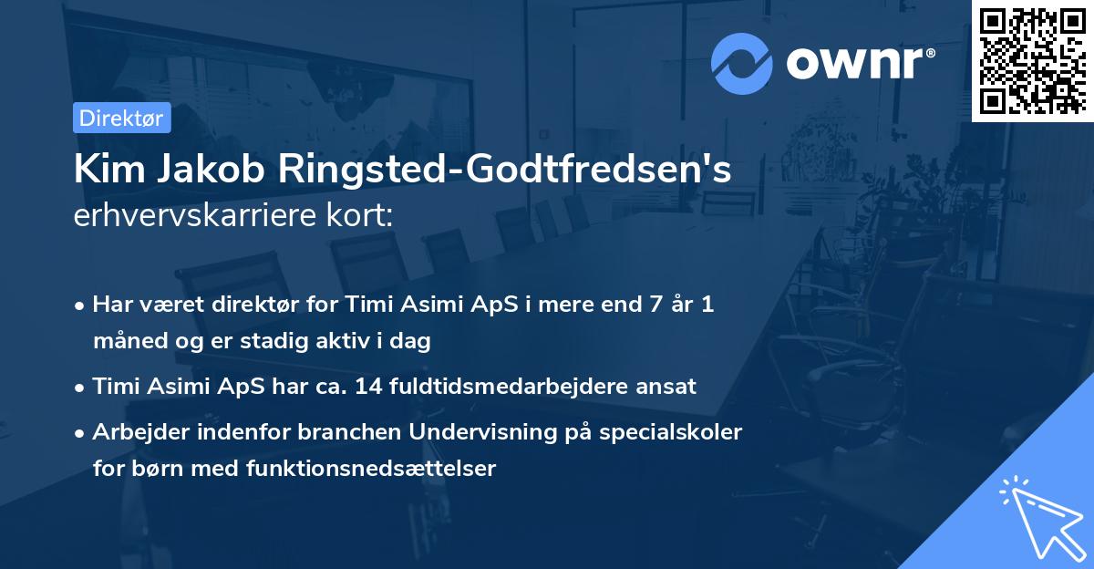Kim Jakob Ringsted-Godtfredsen's erhvervskarriere kort