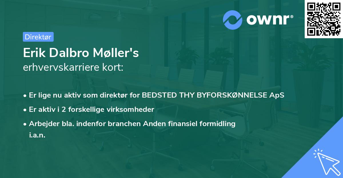 Erik Dalbro Møller's erhvervskarriere kort