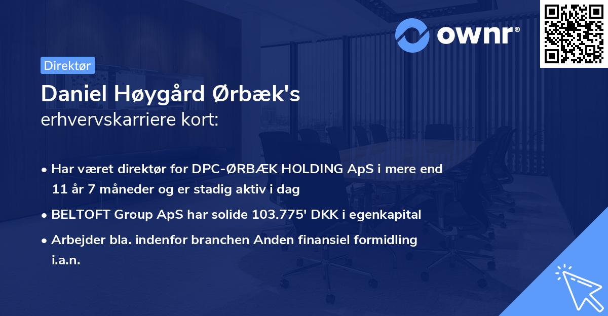 Daniel Høygård Ørbæk's erhvervskarriere kort