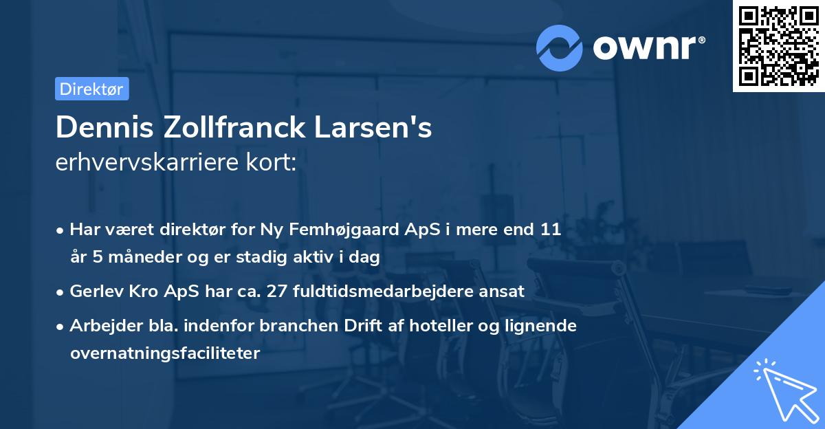 Dennis Zollfranck Larsen's erhvervskarriere kort