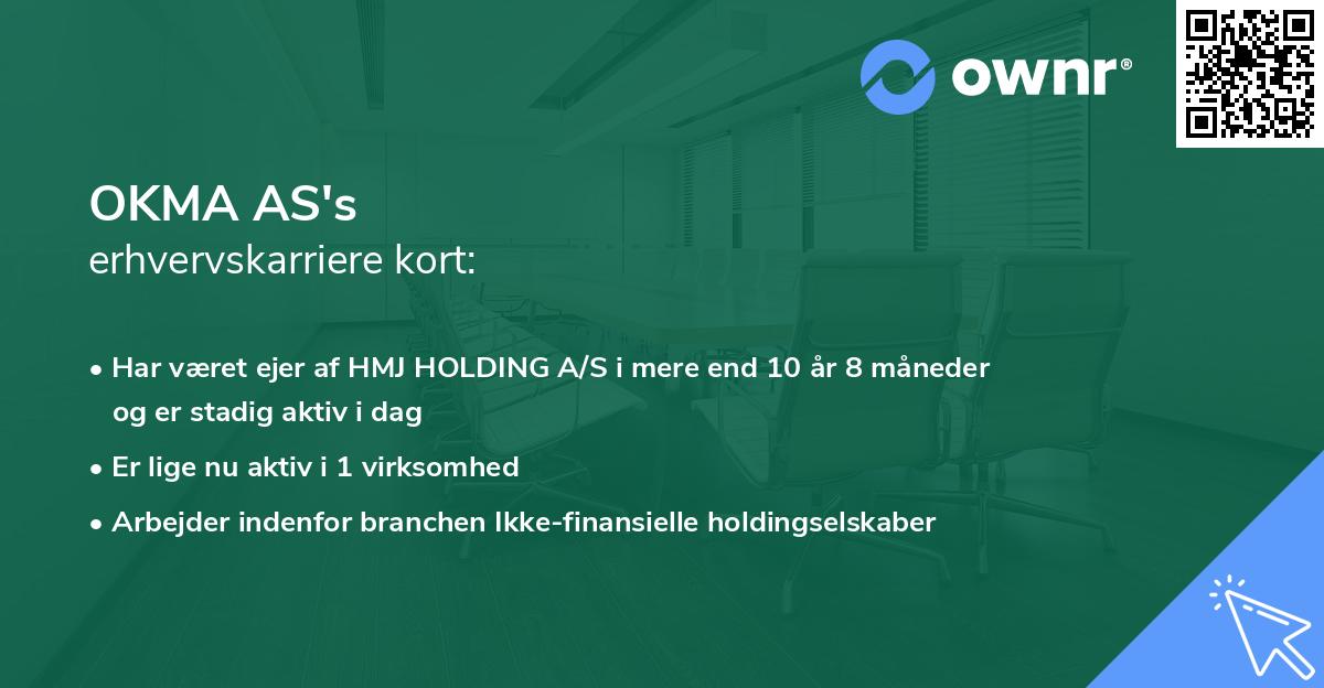 OKMA AS's erhvervskarriere kort