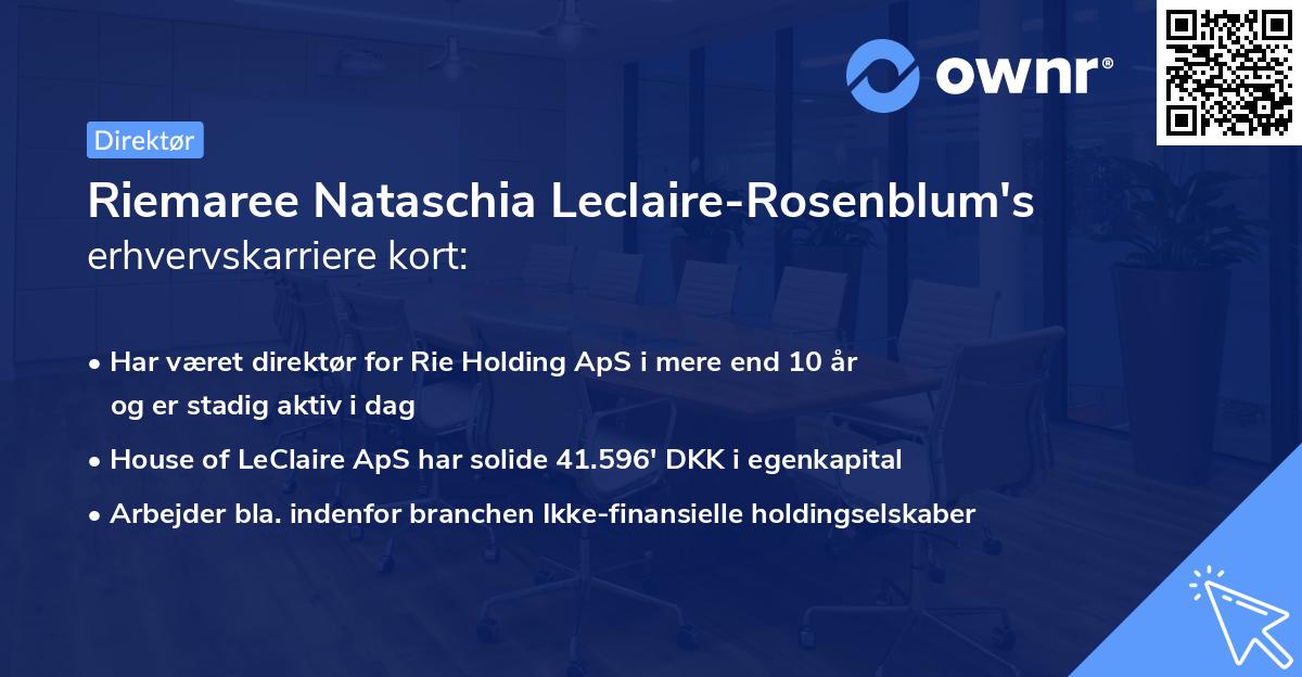 Riemaree Nataschia Leclaire-Rosenblum's erhvervskarriere kort