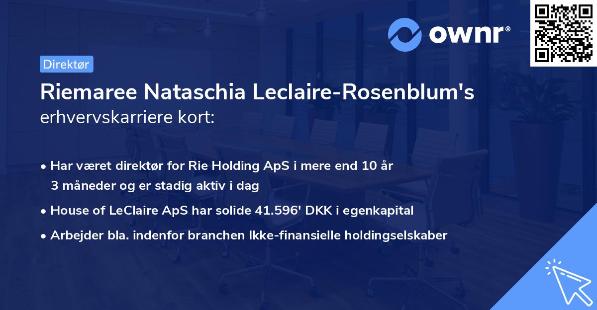 Riemaree Nataschia Leclaire-Rosenblum's erhvervskarriere kort