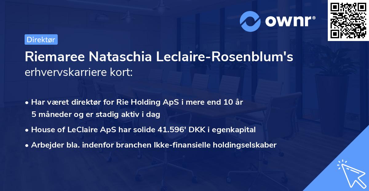 Riemaree Nataschia Leclaire-Rosenblum's erhvervskarriere kort