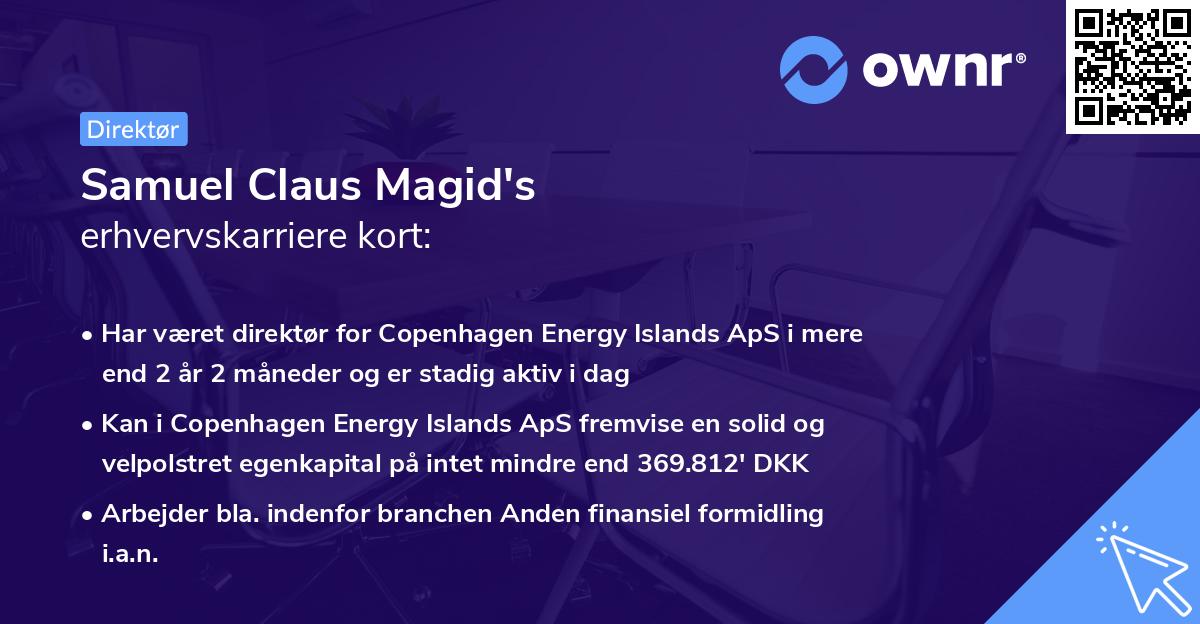 Samuel Claus Magid's erhvervskarriere kort