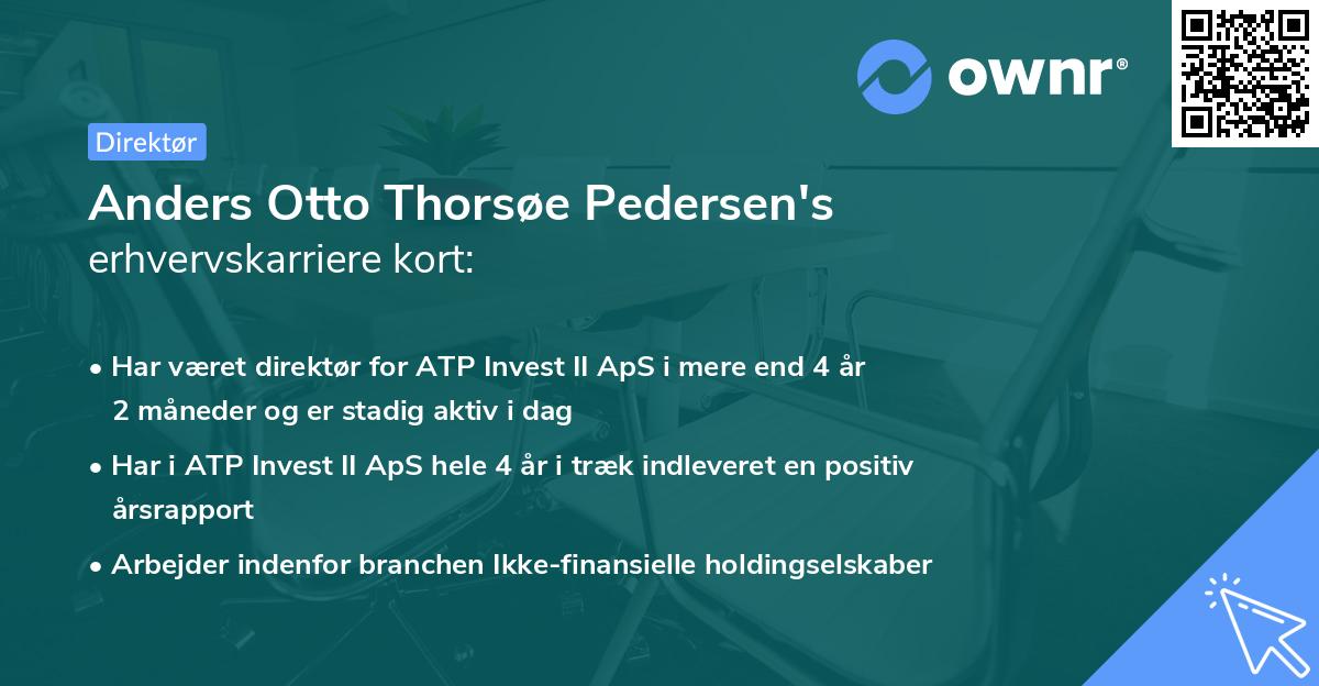 Anders Otto Thorsøe Pedersen's erhvervskarriere kort