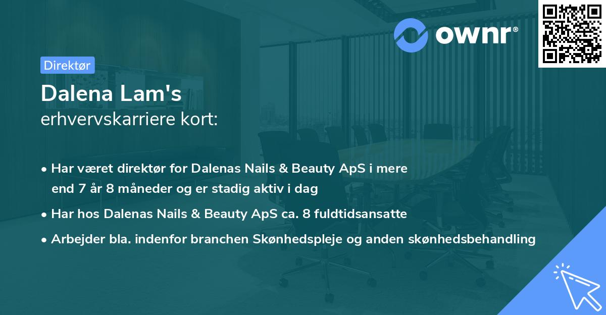 Dalena Lam's erhvervskarriere kort