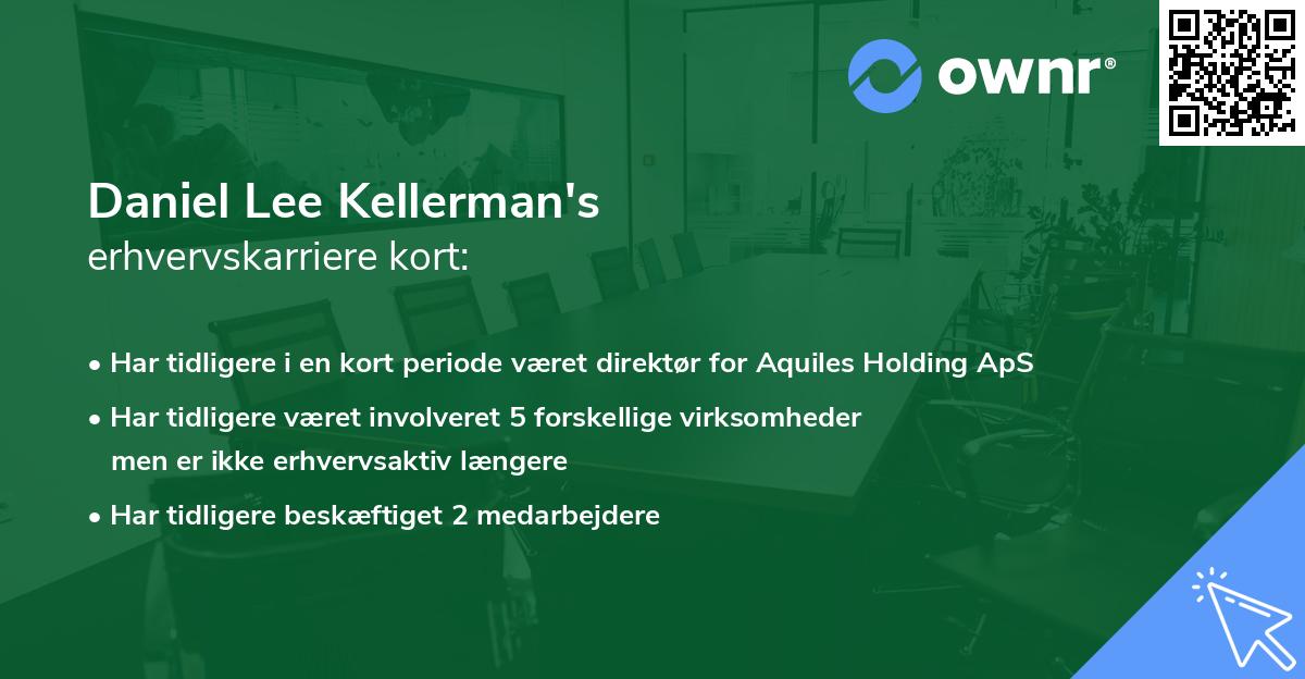Daniel Lee Kellerman's erhvervskarriere kort
