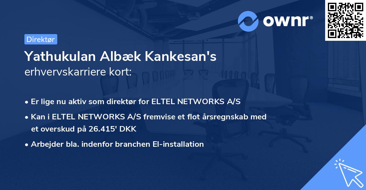 Yathukulan Albæk Kankesan's erhvervskarriere kort
