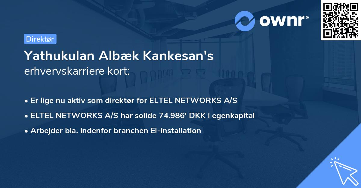 Yathukulan Albæk Kankesan's erhvervskarriere kort