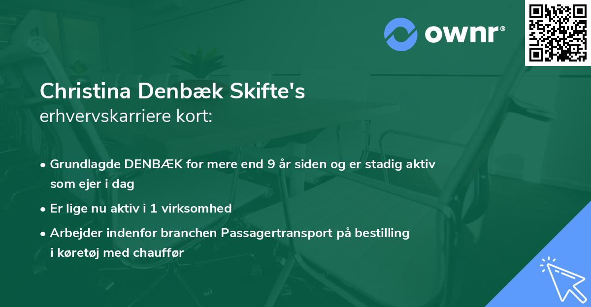 Christina Denbæk Skifte's erhvervskarriere kort