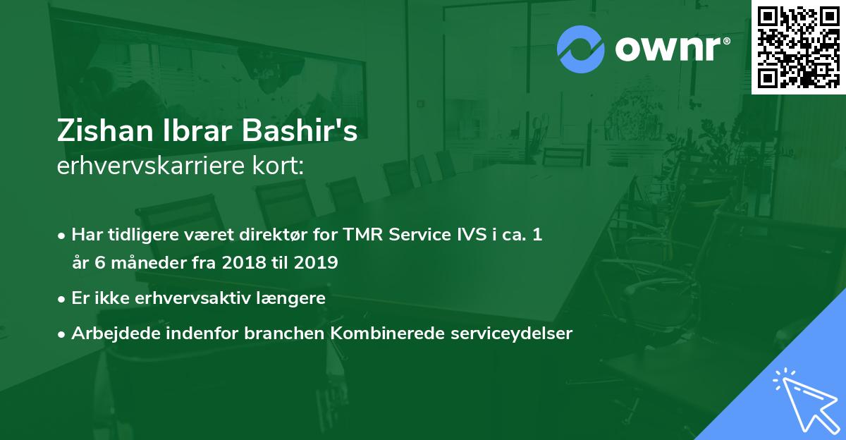 Zishan Ibrar Bashir's erhvervskarriere kort