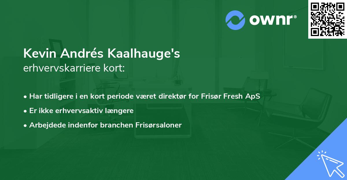 Kevin Andrés Kaalhauge's erhvervskarriere kort