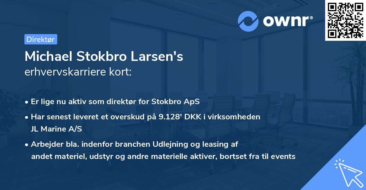 Michael Stokbro Larsen's erhvervskarriere kort