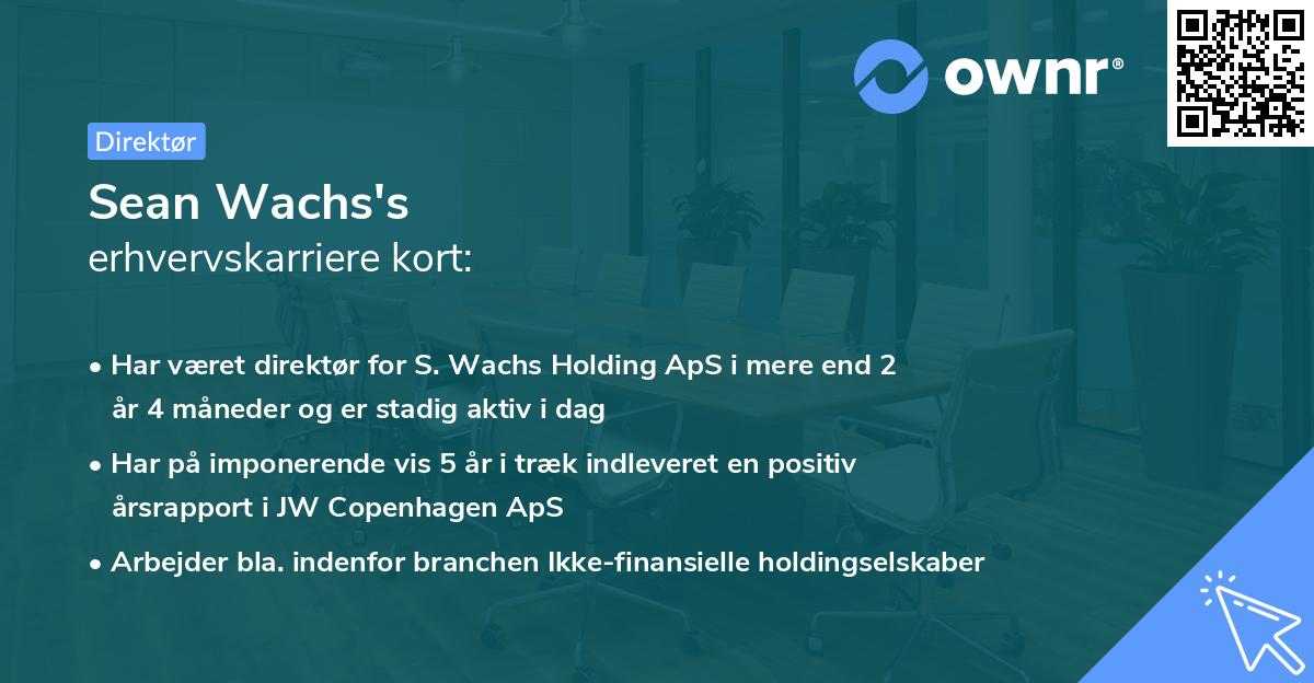 Sean Wachs's erhvervskarriere kort