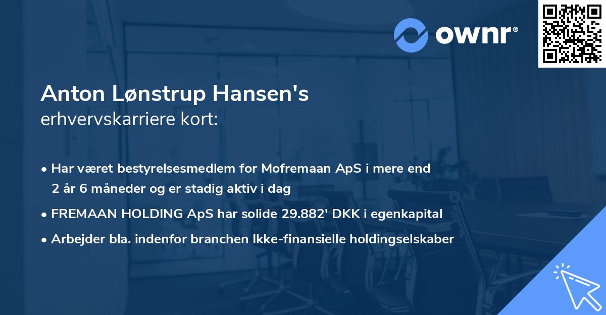 Anton Lønstrup Hansen's erhvervskarriere kort