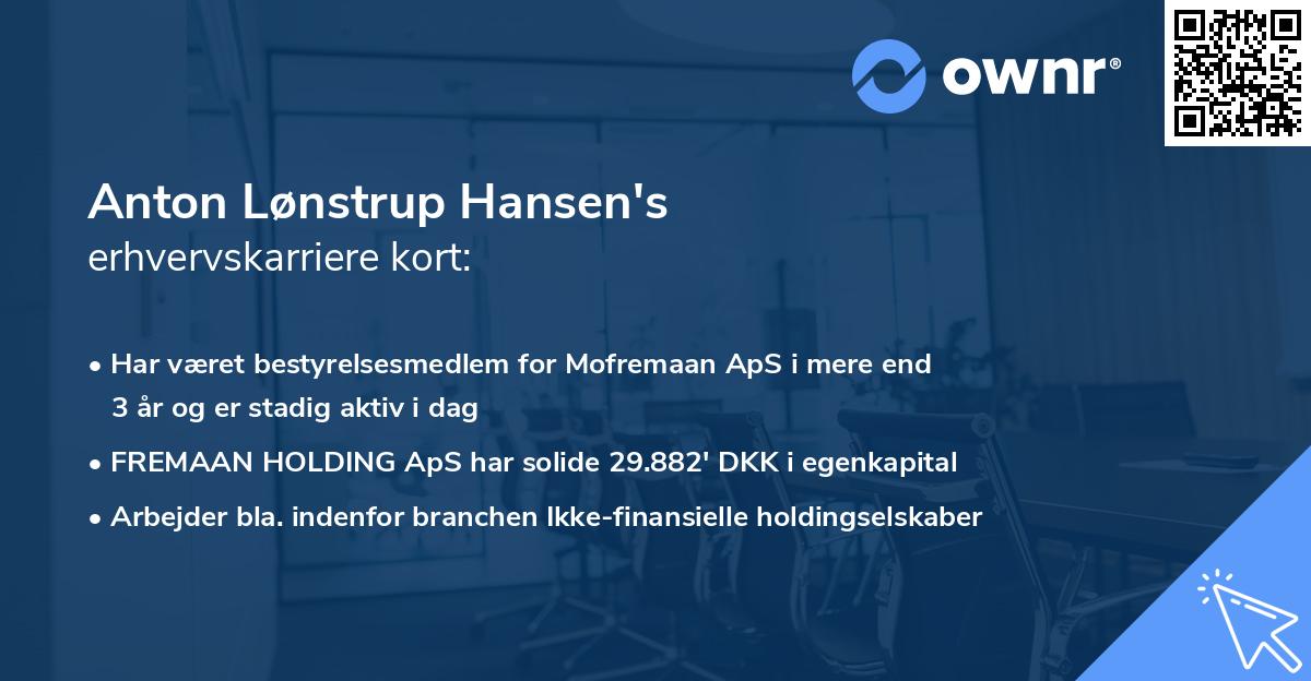 Anton Lønstrup Hansen's erhvervskarriere kort