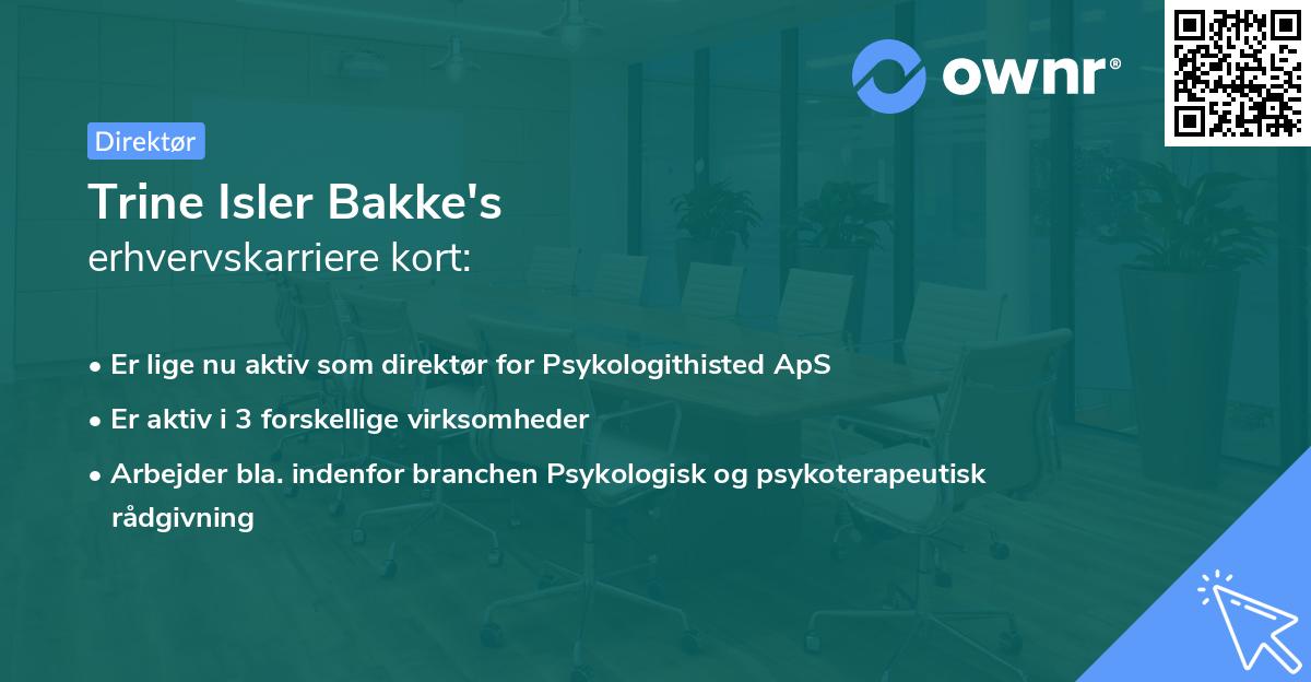 Trine Isler Bakke's erhvervskarriere kort