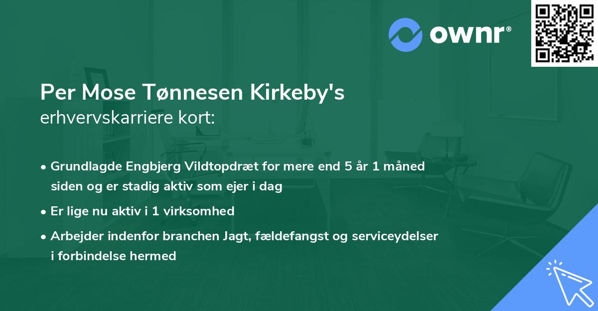 Per Mose Tønnesen Kirkeby's erhvervskarriere kort