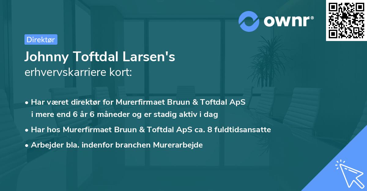 Johnny Toftdal Larsen's erhvervskarriere kort
