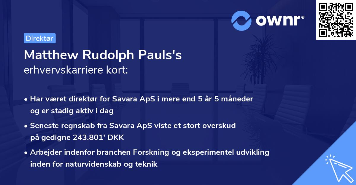 Matthew Rudolph Pauls's erhvervskarriere kort