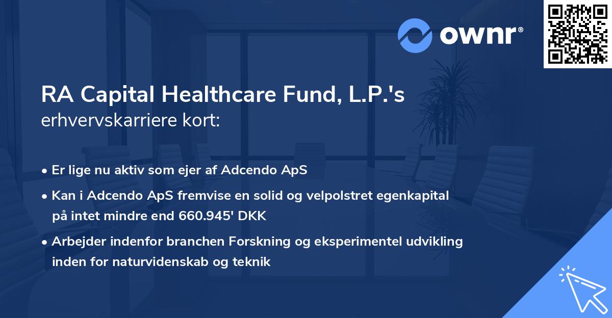 RA Capital Healthcare Fund, L.P.'s erhvervskarriere kort