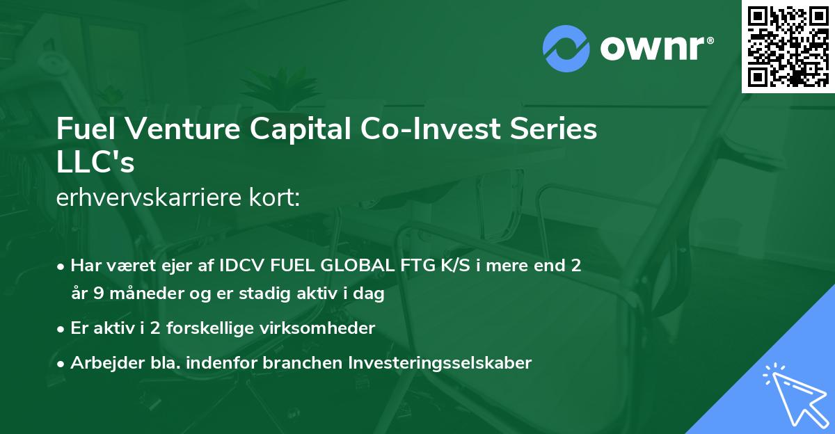 Fuel Venture Capital Co-Invest Series LLC's erhvervskarriere kort