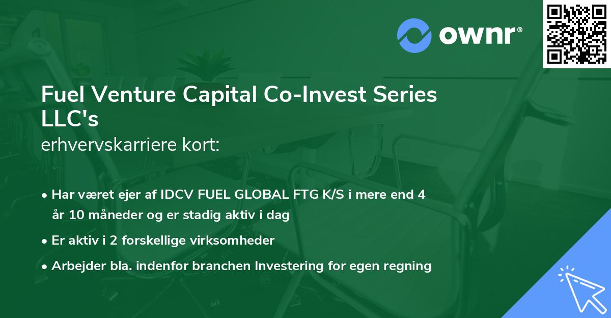 Fuel Venture Capital Co-Invest Series LLC's erhvervskarriere kort