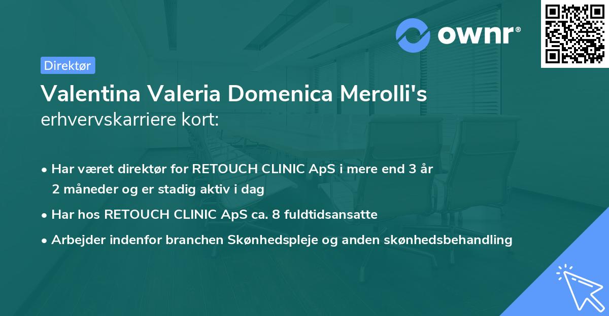 Valentina Valeria Domenica Merolli's erhvervskarriere kort