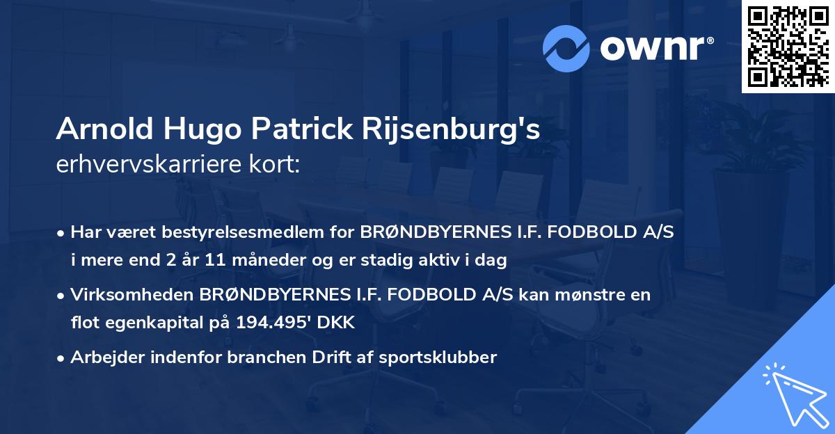 Arnold Hugo Patrick Rijsenburg's erhvervskarriere kort