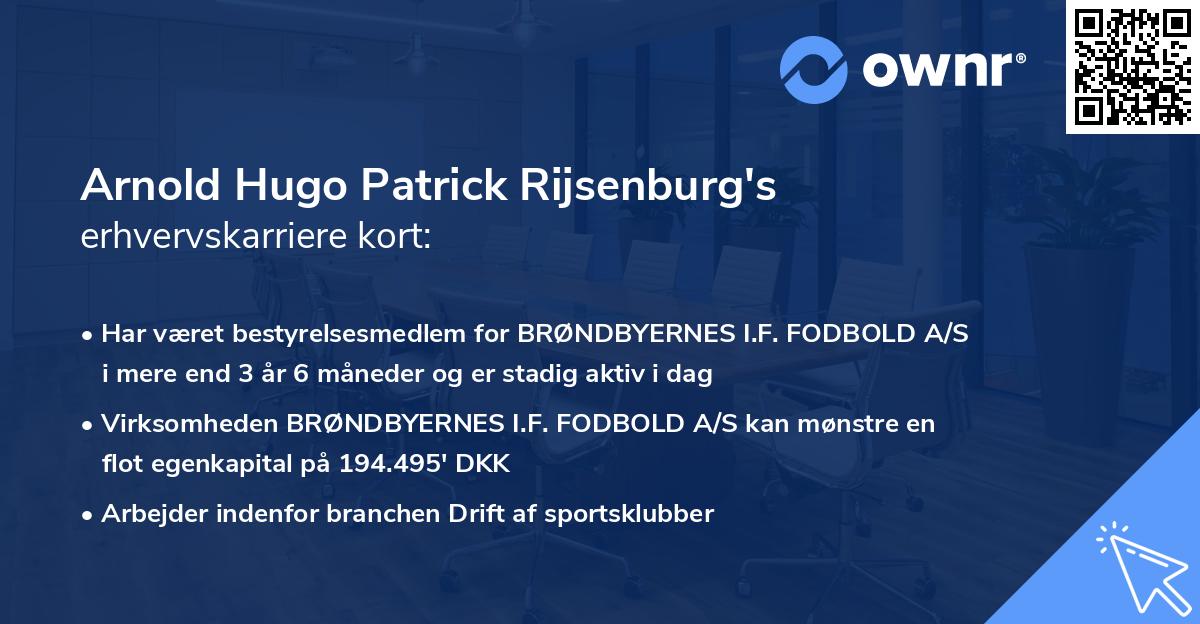 Arnold Hugo Patrick Rijsenburg's erhvervskarriere kort