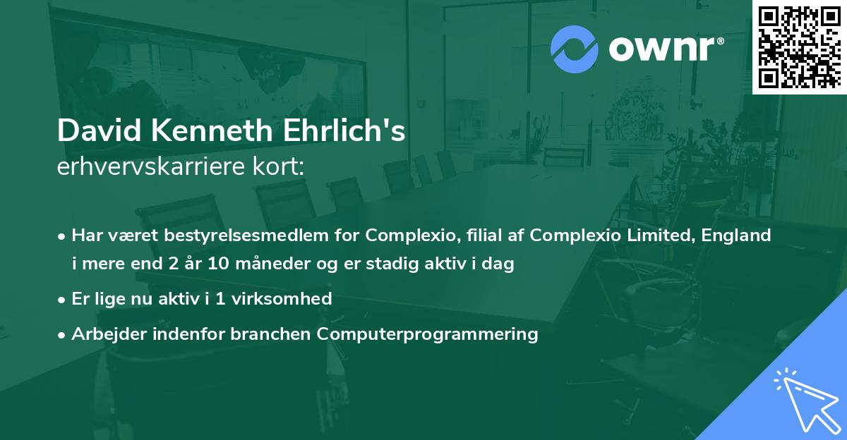 David Kenneth Ehrlich's erhvervskarriere kort