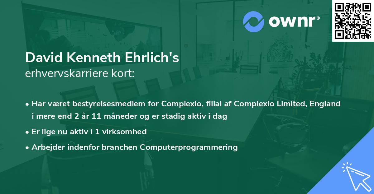David Kenneth Ehrlich's erhvervskarriere kort
