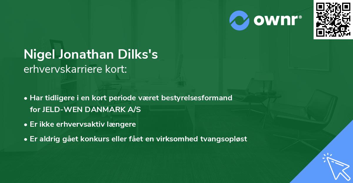 Nigel Jonathan Dilks's erhvervskarriere kort