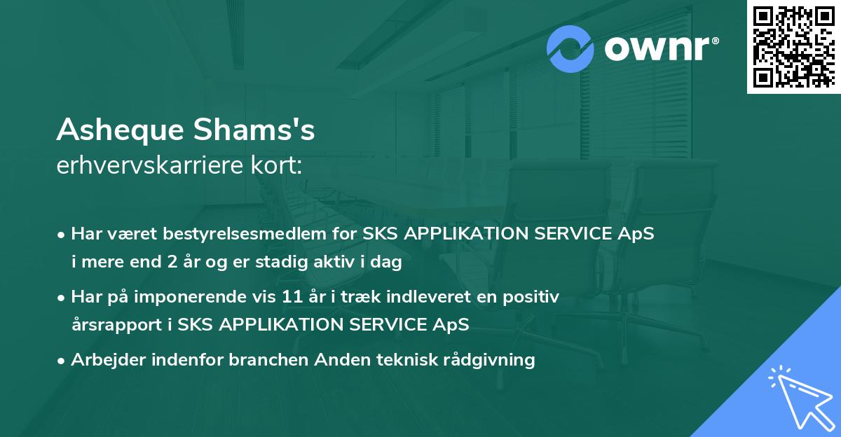 Asheque Shams's erhvervskarriere kort